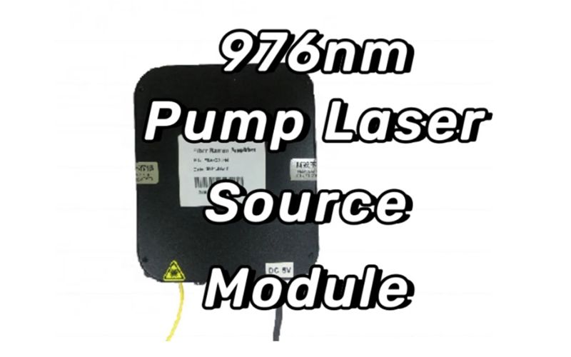 976nm泵激光源模块