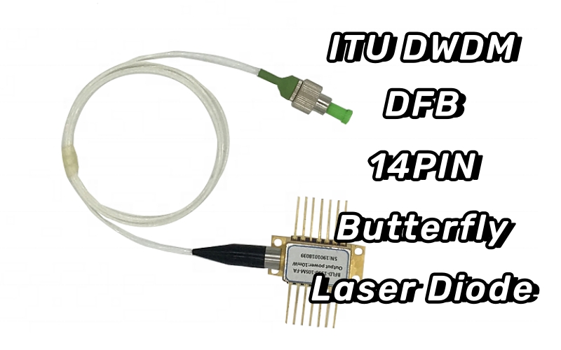 ITU DWDM DFB 14 针蝶形激光二极管